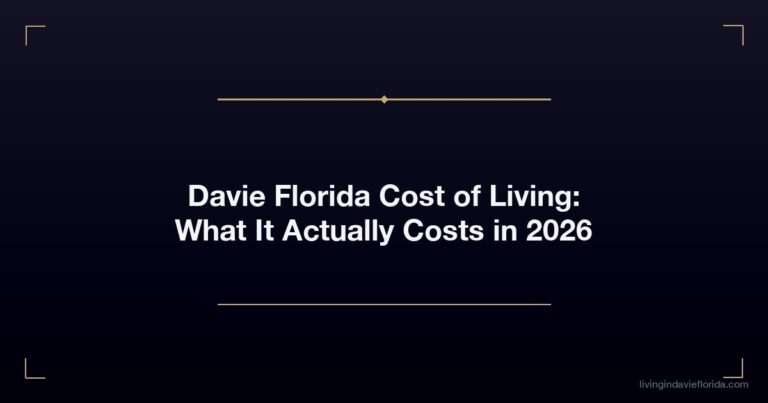 Davie Florida Cost of Living: What It Actually Costs in 2026