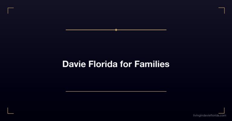 Davie Florida for Families