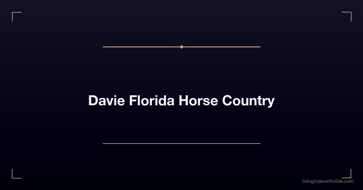 davie florida horse country 1