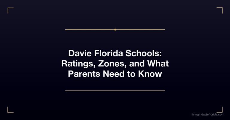 Davie Florida Schools: Ratings, Zones, and What Parents Need to Know