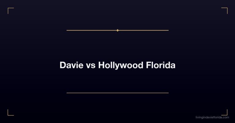 Davie vs Hollywood Florida: Suburban Space vs Beach Access
