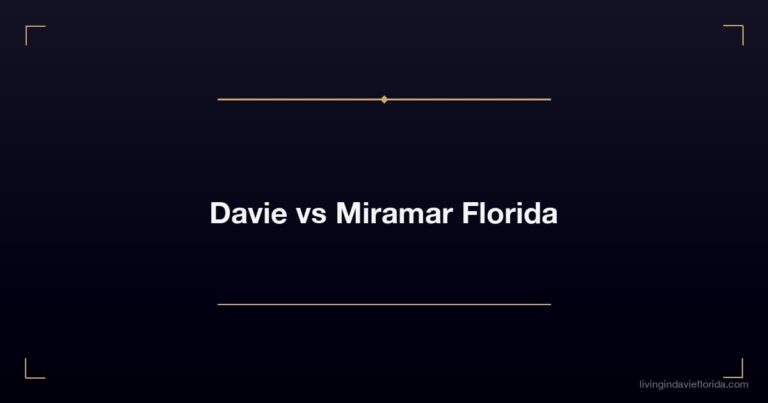 Davie vs Miramar Florida: Which City Should You Buy In?