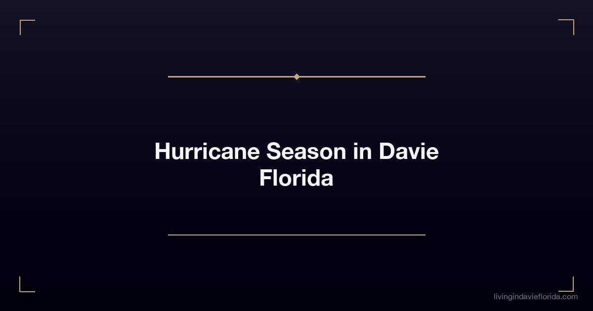 hurricane season in davie florida 1