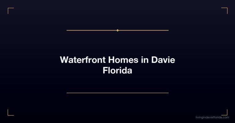 Waterfront Homes Davie Florida